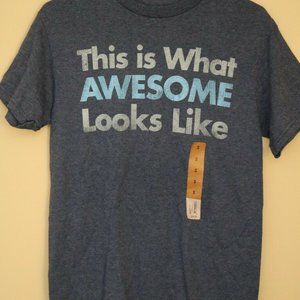 NEW This is What Awesome Looks Like t-shirt - S